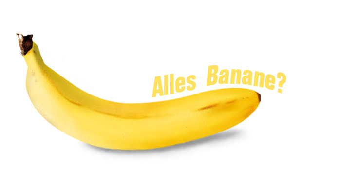 Alles Banane Alles Banane