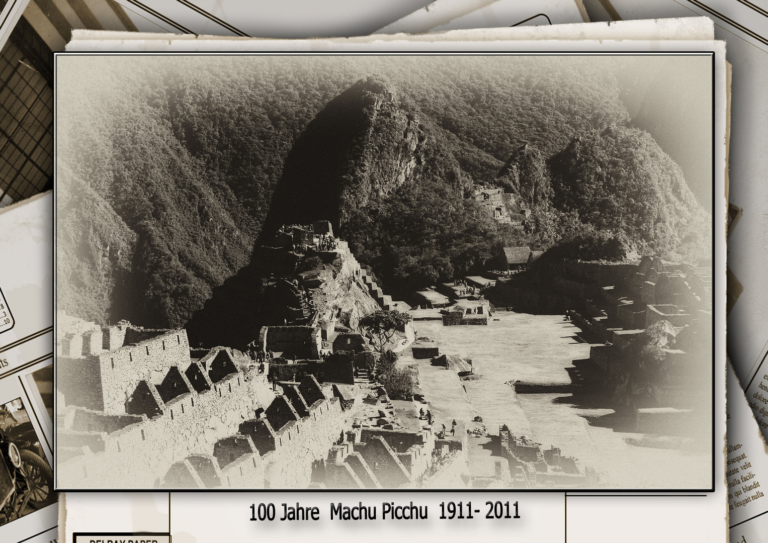 100 Jahre Machu Picchu