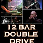 12 Bar Double Drive - Live 2011