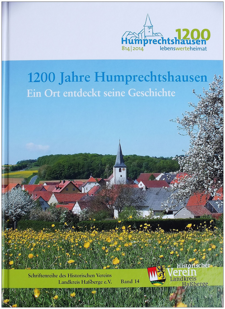 1200 Jahre Humprechtshausen - Ein Ort entdeckt seine Geschichte