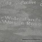 17.04.2007 Gedenken an die Widerstandsbewegung Weisse Rose