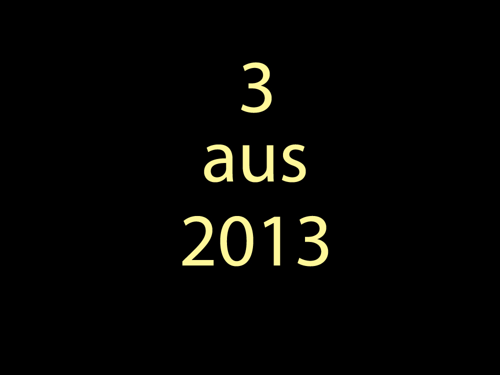 3 aus 2013