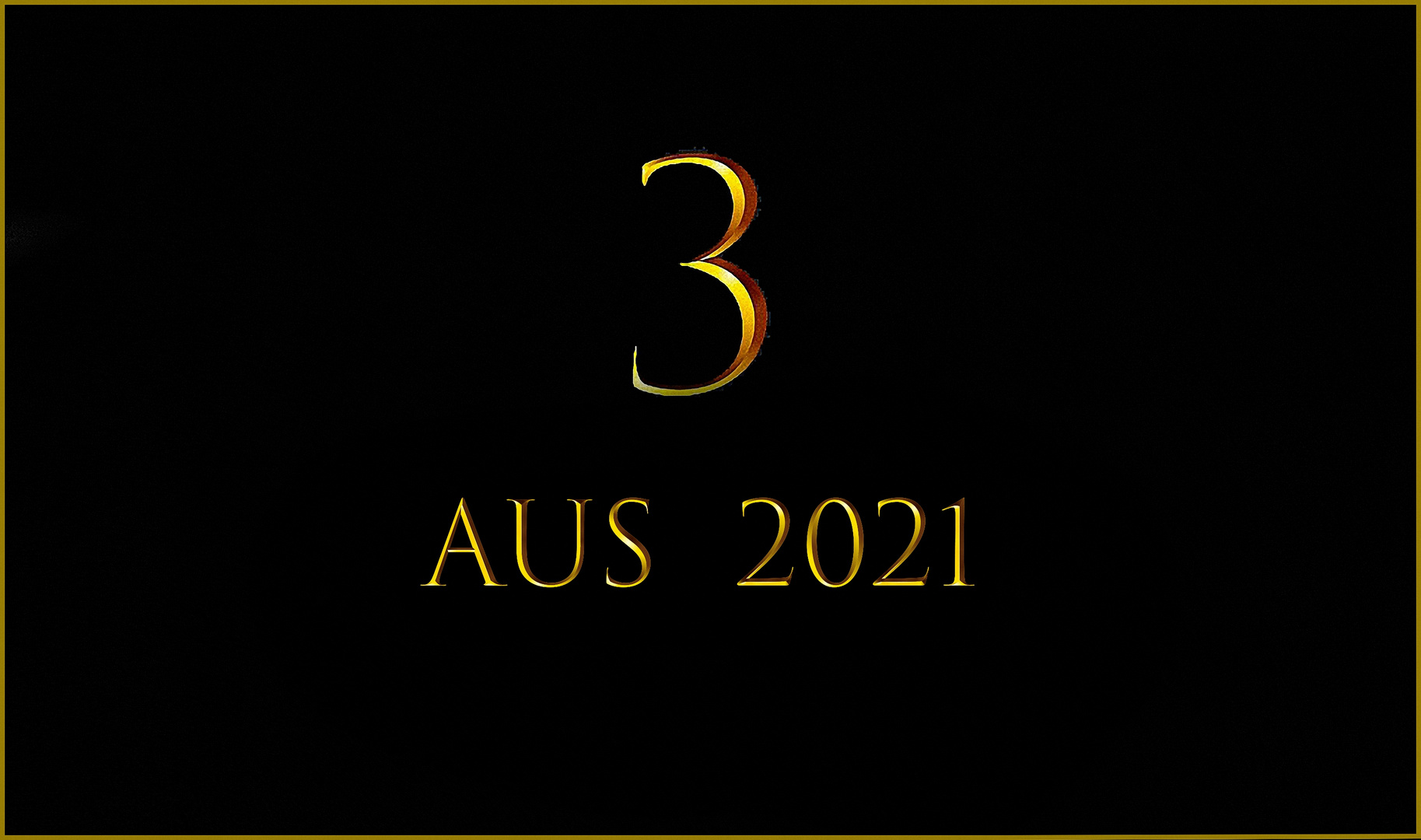 3 aus 2021