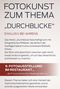 Thema: Durchblicke von Julianna Musch 