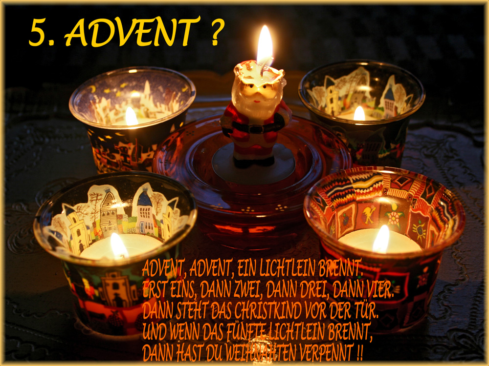 5 Advent ?