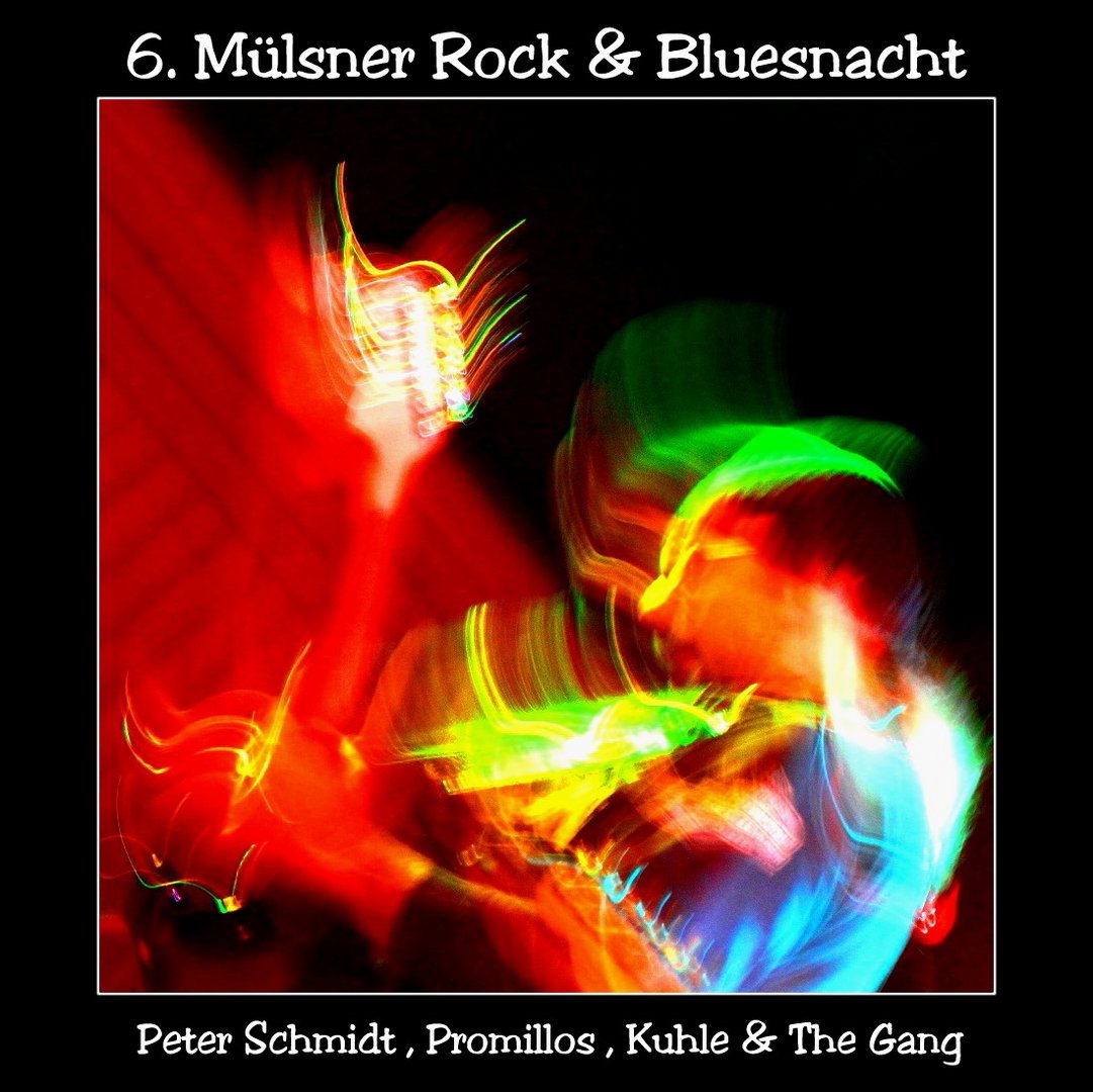 6. Mülsner Rock & Blues Nacht : Zugabe