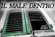 "Il male dentro"