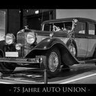 75 Jahre Auto Union