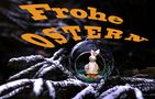 Frohe Ostern !!!!! von Christoph Schrenk