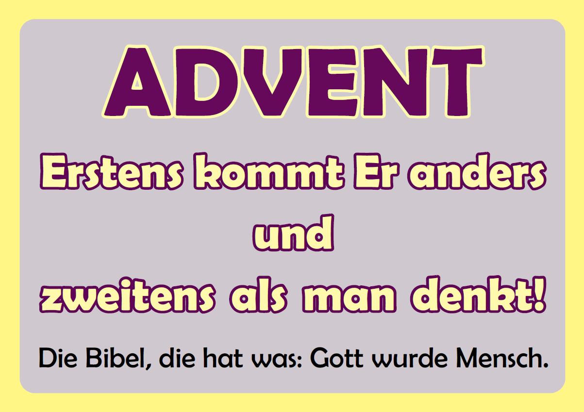 A D V E N T . . . : Er kommt...