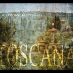 a journey through... TOSCANA