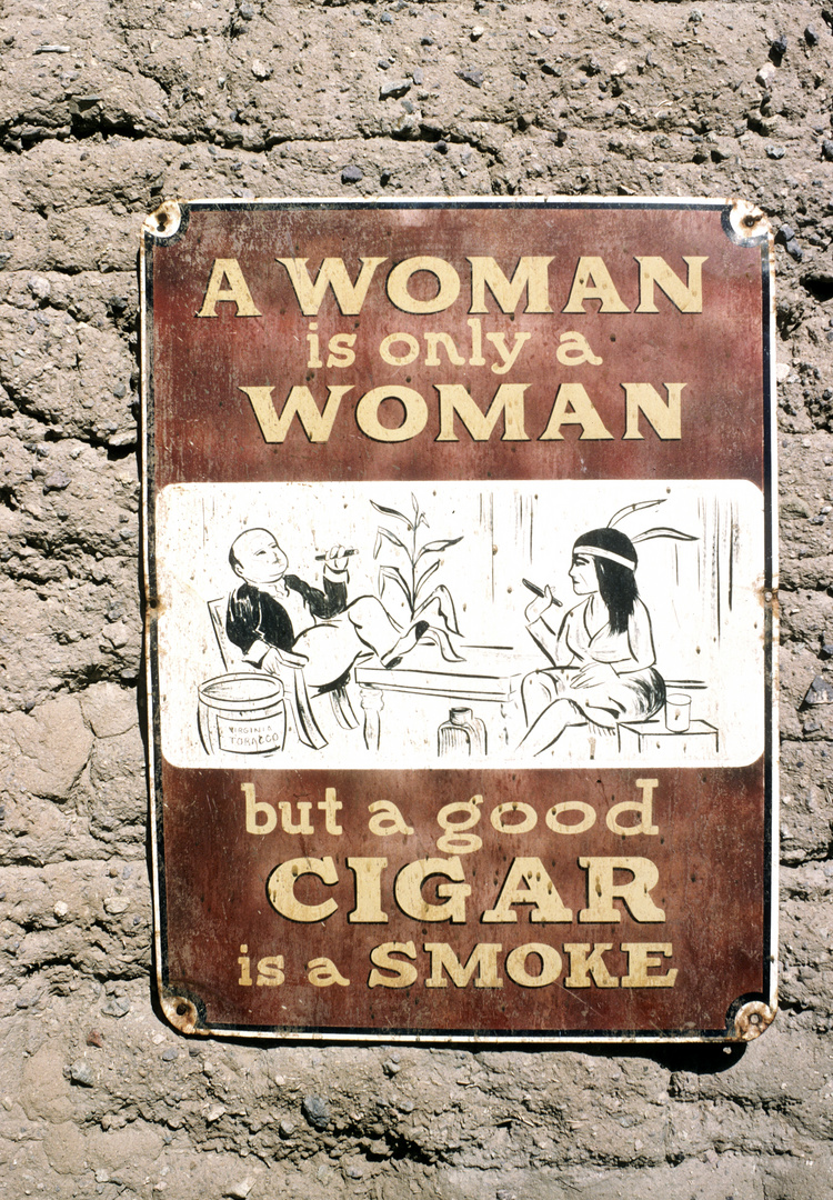 A Woman is only a Woman, but a good CIGAR is a SMOKE... ?