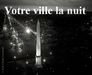 Concours : Votre ville la nuit