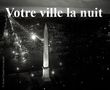 Concours : Votre ville la nuit