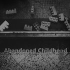 Abandoned Childhood