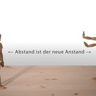 Abstand ist der neue Anstand