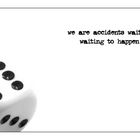 accidents waiting