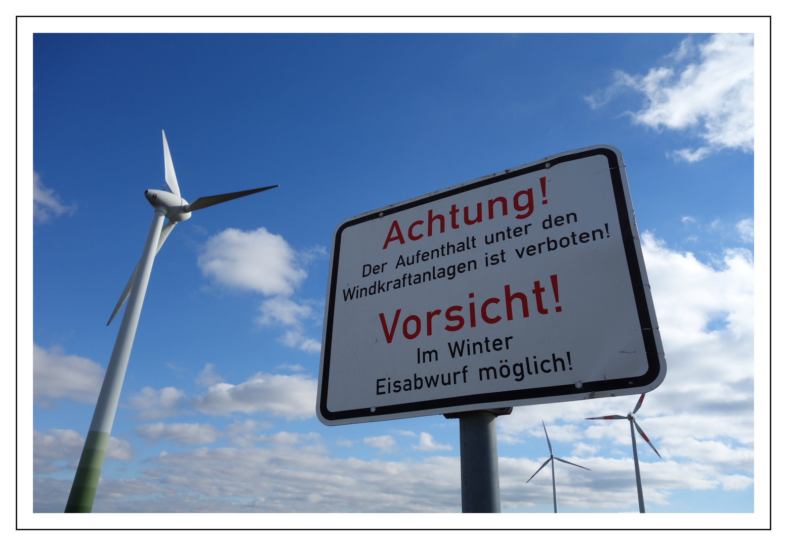 Achtung Windkraftanlagen