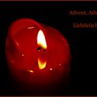 Advent, Advent - ein Lichtlein brennt.