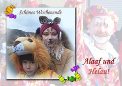 +++ Alaaf und Helau +++