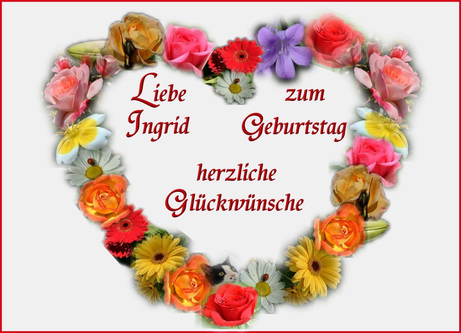 Alles Liebe für dich liebe Ingrid