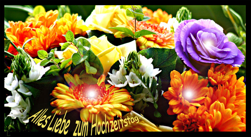 Alles Liebe zum Hochzeitstag..