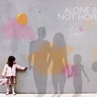 Alone but not hopeless