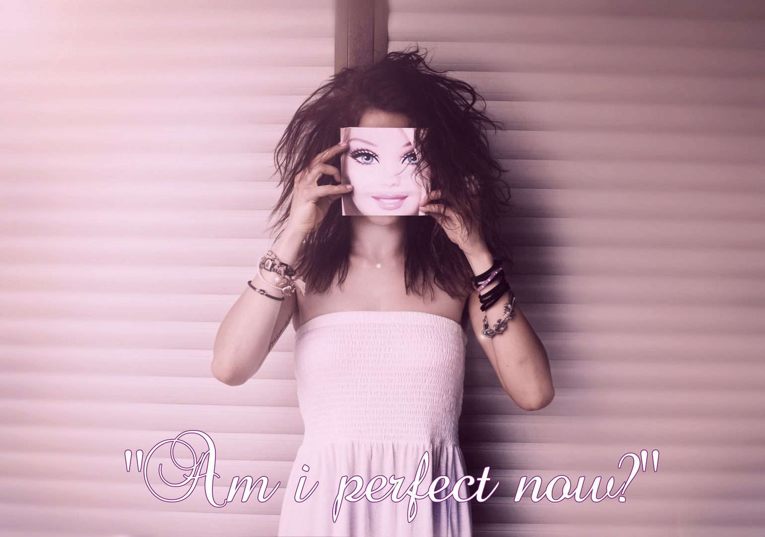 Am i perfect now?