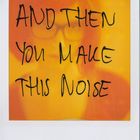 and then you make this noise