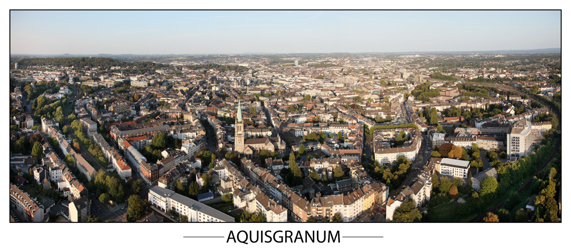 Aquisgranum - Aachen - Aix la Chapelle