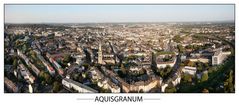 Aquisgranum - Aachen - Aix la Chapelle