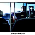Arrive & Depart