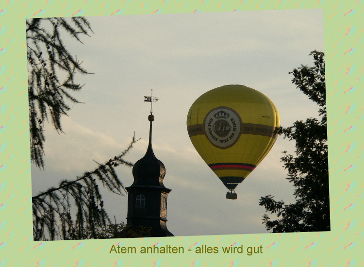 Atem anhalten - alles wird gut