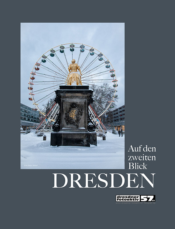 Auf dem zweiten Blick - Dresden - - - Fotoausstellung