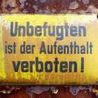 Aufenthalt verboten!