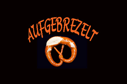 Aufgebrezelt