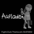 Aufladen: Fight-Club Thema am 02.07.2022