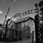 Auschwitz - ARBEIT MACHT FREI