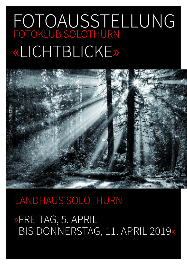 Ausstellung "Lichtblicke" Fotoklub Solothurn