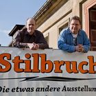 Ausstellung STILBRUCH eröffnet