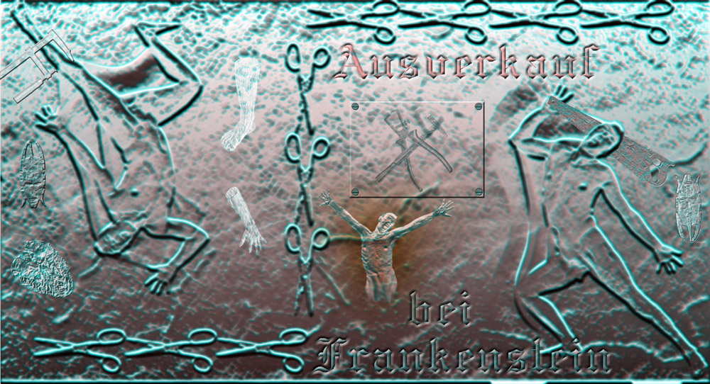 Ausverkauf bei Frankenstein