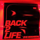 *Back 2 Life*