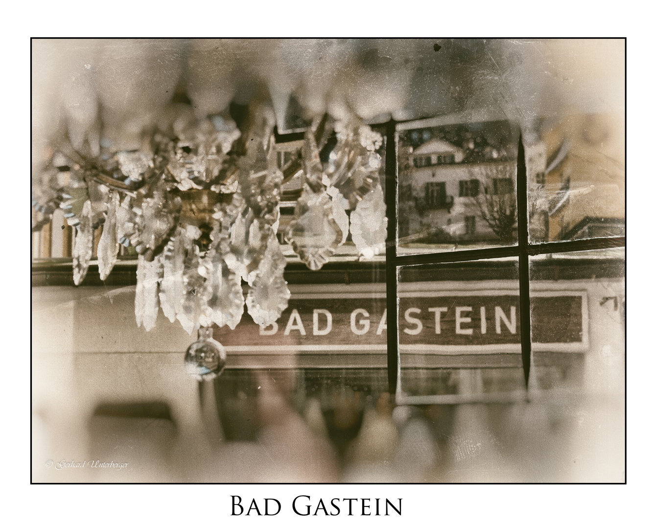 Bad Gastein - Der Glanz vergangener Tage