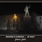 Bagnara di Romagna... by night