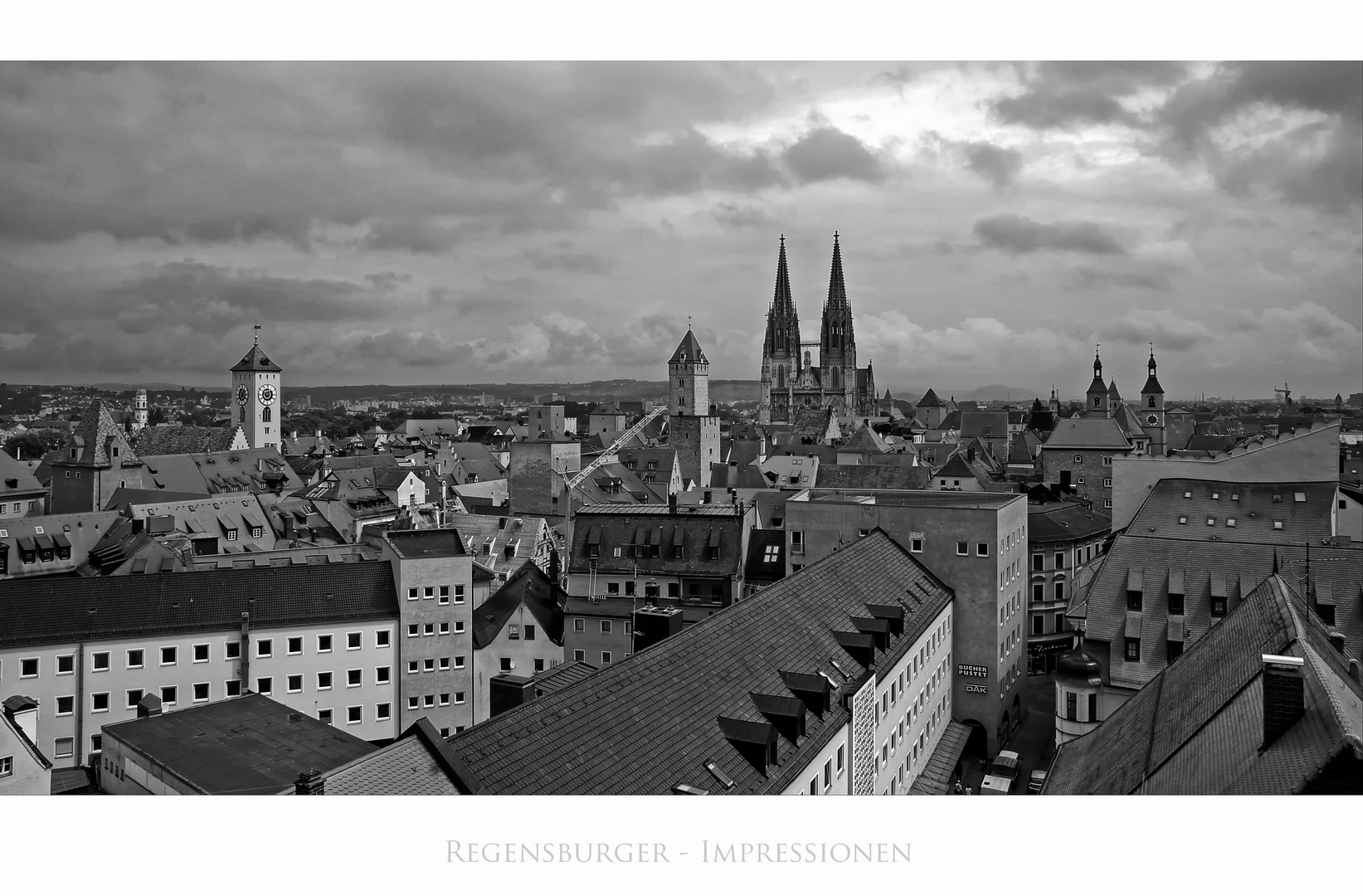 Bayrische Impressionen " Regensburg, die Stadt der Türme"