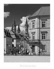 Bayrische Impressionen " Würzburg - Blick zum Dom St. Kilian aus meiner Sicht..."