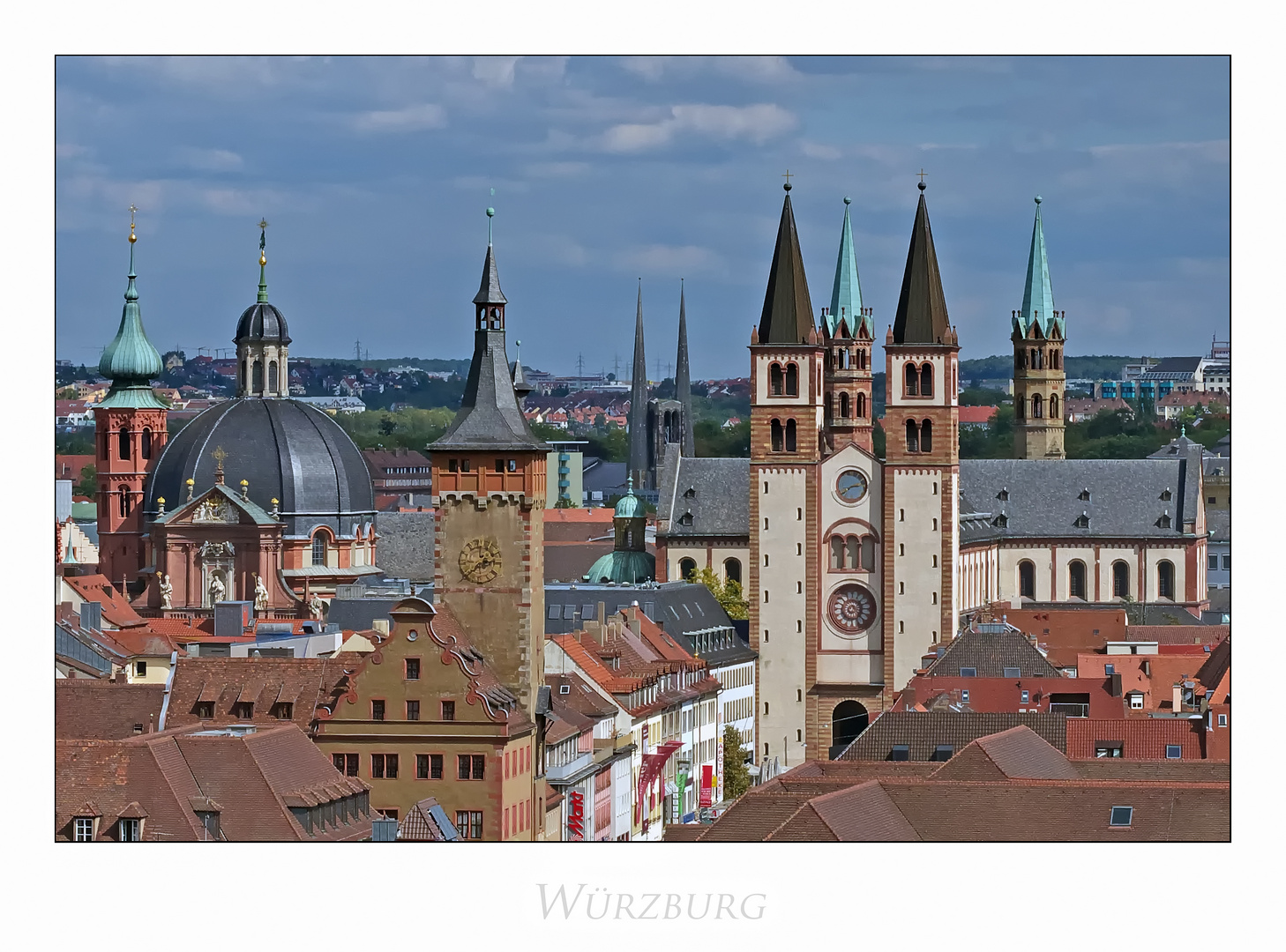 Bayrische Impressionen " Würzburg, die Stadt der Türme... "