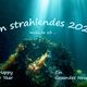 Zum Neuen Jahr | Ein strahlendes 2021