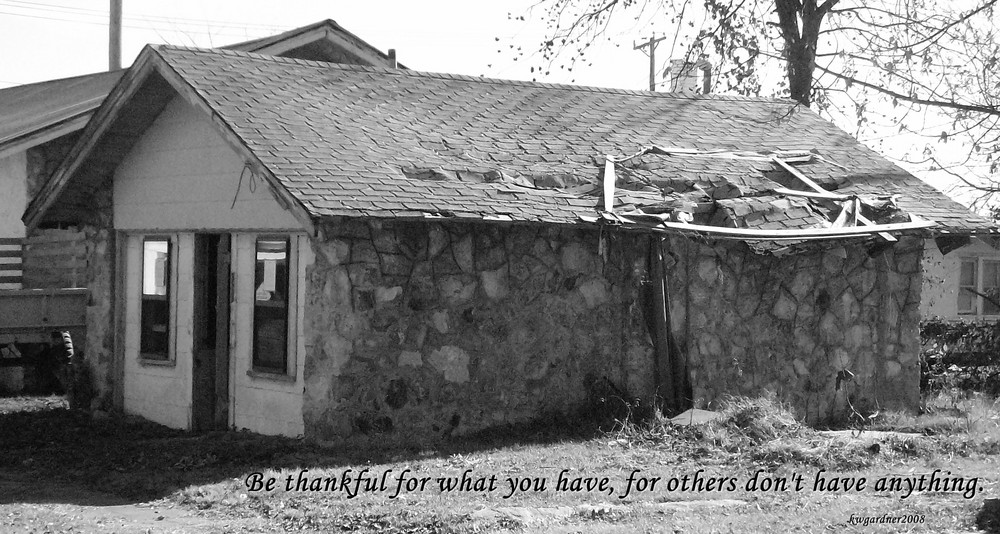 Be Thankful for what you have