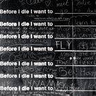 Before i die..